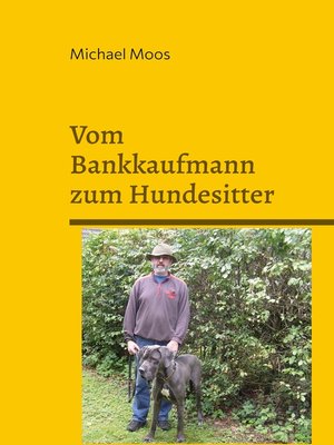 cover image of Vom Bankkaufmann zum Hundesitter